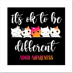 ADHD Awareness Cat Its Ok to Be Different ASD Neurodiversity Posters and Art